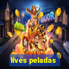 lives peladas